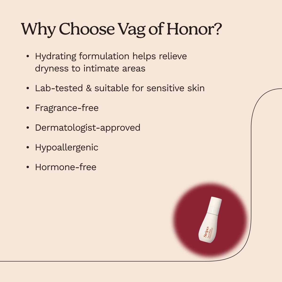Benefits of using Vag of Honor by Stripes Beauty with a hand holding a the bottle and an image of the product texture in the background