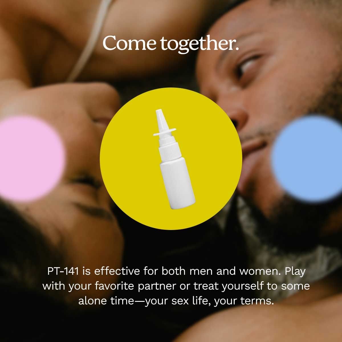 A white nasal spray bottle with colorful circles overlaid on an image of a woman and man looking at each other intimately